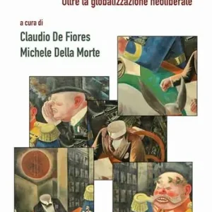 Europa e Costituzione. Oltre la globalizzazione neoliberale Affare