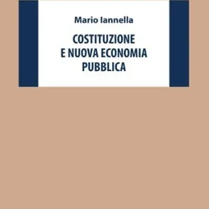 Costituzione e nuova economia pubblica Super Prezzo