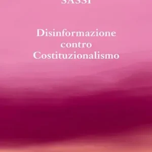 Disinformazione contro costituzionalismo Offerta Lampo