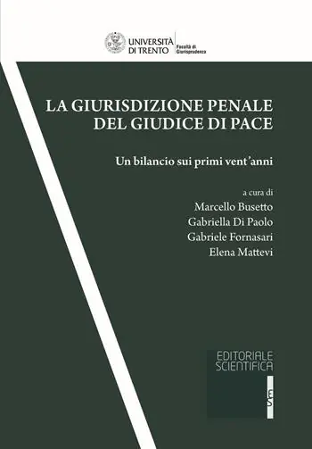 Più Venduto La giurisdizione penale del giudice di pace. Un bilancio sui primi vent‘anni