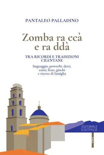 Nuova Collezione Zomba ra ccà e ra ddà. Tra ricordi e tradizioni cilentane
