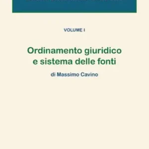 Promo Stagionale Trattato di diritto costituzionale italiano. Vol. 1 Ordinamento giuridico e sistema delle fonti.