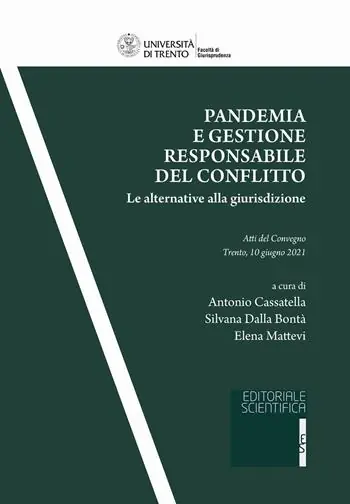 Acquista Ora Pandemia e gestione responsabile del conflitto. Le alternative alla giurisdizione