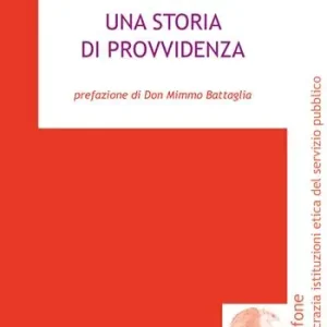 Una storia di provvidenza Spedito Oggi