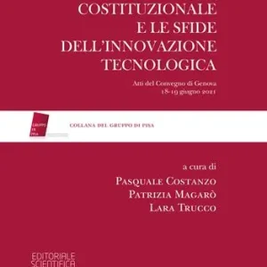 Prezzo Di Fabbrica Il diritto costituzionale e le sfide dell‘innovazione tecnologica. Atti del Convegno di Genova, 18-19 giugno 2021