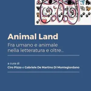 Reso Gratuito Animal Land. Fra umano e animale nella letteratura e oltre...