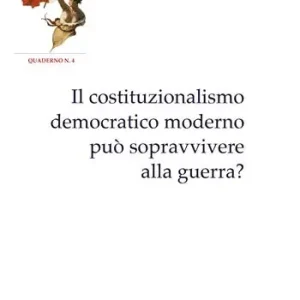 Il costituzionalismo democratico moderno può sopravvivere alla guerra? Pagamento Sicuro