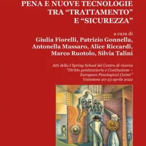 Consegna Rapida Pena e nuove tecnologie tra «trattamento» e «sicurezza»