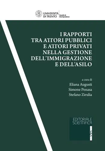 I rapporti tra attori pubblici e attori privati nella gestione dell‘immigrazione e dell‘asilo Affare
