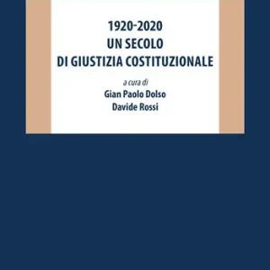 Prezzo Ridotto 1920-2022. Un secolo di giustizia costituzionale