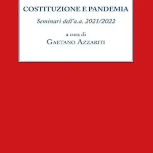 Must-Have Costituzione e pandemia. Seminari dell‘a.a. 2021/2022
