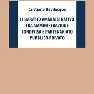 A Buon Prezzo Il baratto amministrativo tra amministrazione condivisa e partenariato pubblico privato