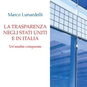 Saldi La trasparenza negli Stati Uniti e in Italia. Un‘analisi comparata