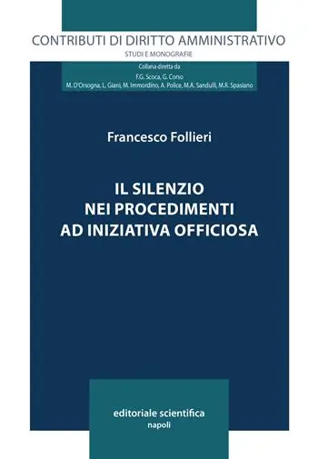 Esclusivo Il silenzio nei procedimenti ad iniziativa officiosa