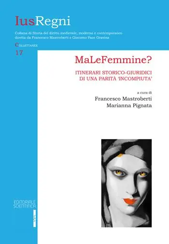 Professionale MaLeFemmine? Itinerari storico-giuridici di una parità «incompiuta»