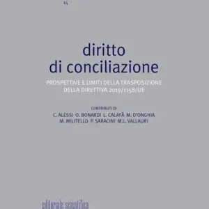 Nuova Collezione Diritto di conciliazione. Prospettive e limiti della trasposizione della direttiva 2019/1158/UE
