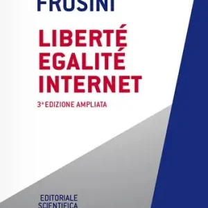 Liberté egalité Internet. Ediz. ampliata Bestseller