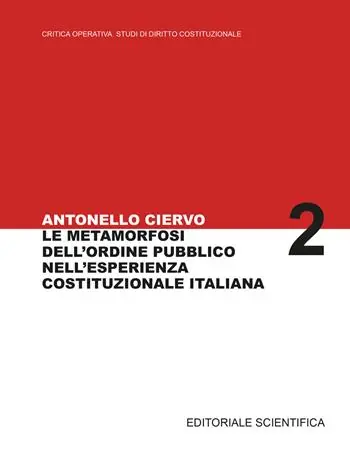 La metamorfosi dell‘ordine pubblico nell‘esperienza costituzionale italiana Offerta Limitata