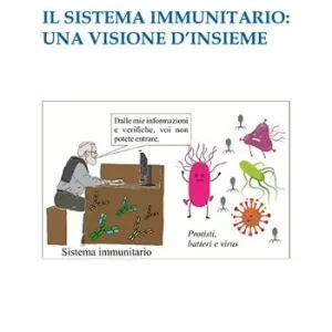 Ultima Occasione Il sistema immunitario una visione d‘insieme