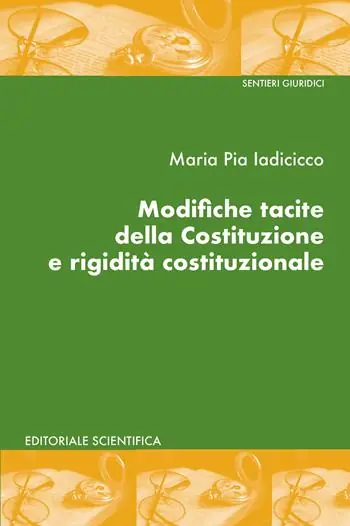 Modifiche tacite della Costituzione e rigidità costituzionale Non Perdere