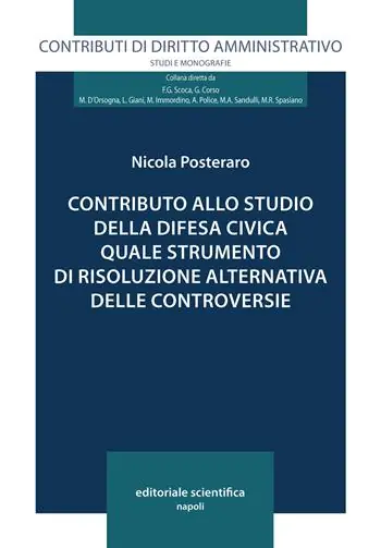 Must-Have Contributo allo studio della difesa civica quale strumento di risoluzione alternativa delle controversie