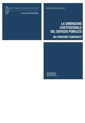 Prezzo Scontato La dimensione costituzionale del servizio pubblico. Un itinerario comparato