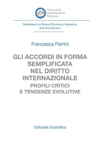 Gli accordi in forma semplificata nel diritto internazionale. Profili critici e tendenze evolutive Ultimissimo Modello