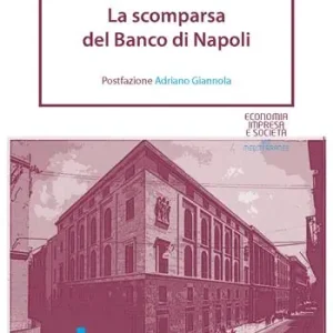 Super Prezzo La scomparsa del Banco di Napoli