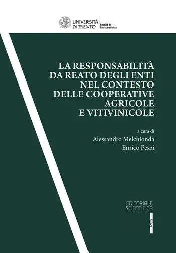La responsabilità da reato degli enti nel contesto delle cooperative agricole e vitivinicole Non Perdere