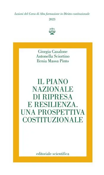 Il Piano Nazionale di ripresa e resilienza. Una prospettiva costituzionale Novità