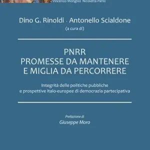 Popolare PNRR. Promesse da mantenere e miglia da percorrere