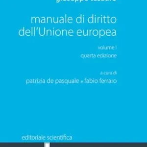 Manuale di diritto dell‘Unione Europea. Vol. 1 Di Tendenza