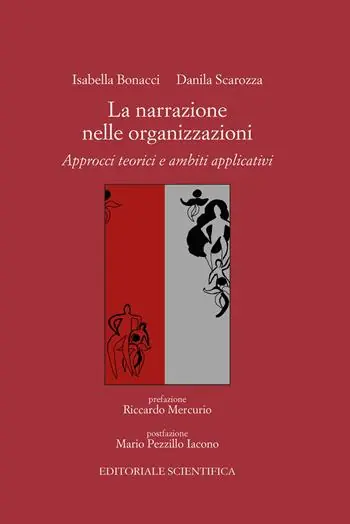 Compra Online La narrazione nelle organizzazioni. Approcci teorici e ambiti applicativi