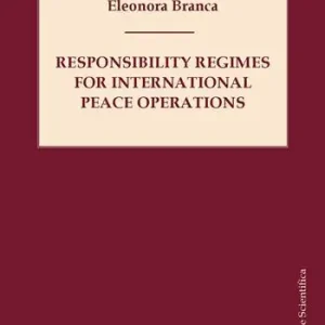 Consegna Rapida Responsibility regimes for international peace operations