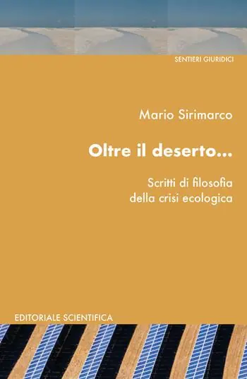 Oltre il deserto...Scritti di filosofia della crisi ecologica Compra Adesso