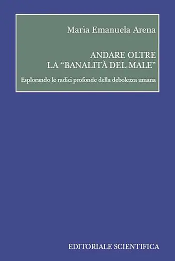 Andare oltre la «banalità del male» Nuovo Arrivo