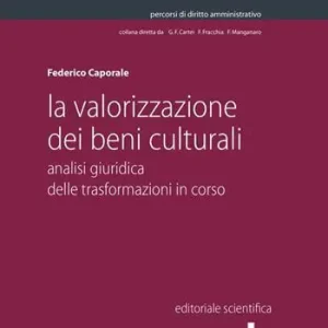 Prezzo Conveniente La valorizzazione dei beni culturali