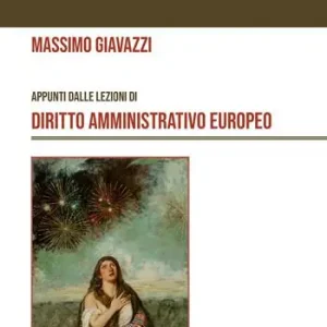 Appunti dalle lezioni di diritto amministrativo europeo Occasione Imperdibile
