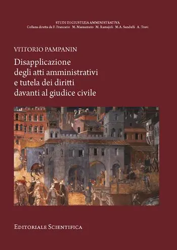 Disapplicazione degli atti amministrativi e tutela dei diritti davanti al giudice civile Sconto