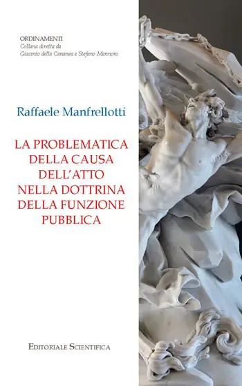 La problematica della causa dell‘atto nella dottrina della funzione pubblica Compra Adesso