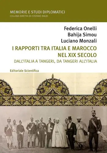 I rapporti tra Italia e Marocco nel XIX secolo. Dall‘Italia a Tangeri, da Tangeri all‘Italia Promo Stagionale