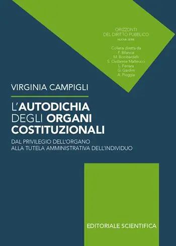 Consegna Rapida L’autodichia degli organi costituzionali. Dal privilegio dell‘organo alla tutela amministrativa dell‘individuo