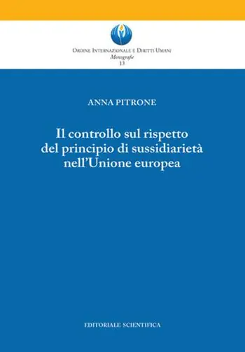 Il controllo sul rispetto del principio di sussidiarietà nell‘Unione europea Saldi
