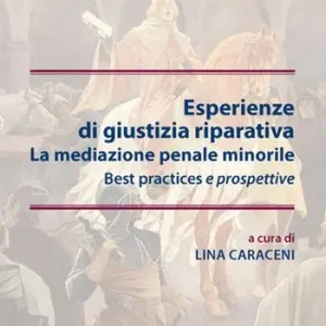 Esperienze di giustizia riparativa Non Perdere