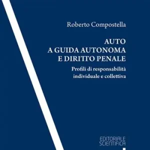 Non Perdere Auto a guida autonoma e diritto penale