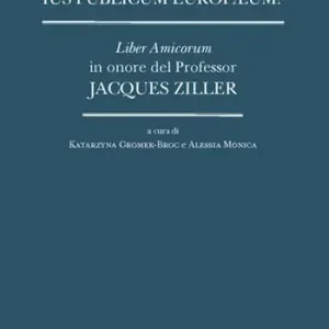 Super Prezzo Quo vadis ius publicum europaeum? Liber Amicorum in onore del Professor Jacques Ziller