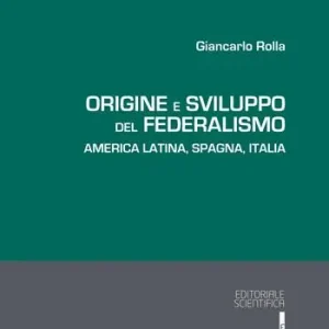 Non Perdere Origine e sviluppo del federalismo