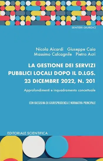 Compra Online La gestione dei servizi pubblici locali dopo il d.lgs. 23 dicembre 2022, N. 201