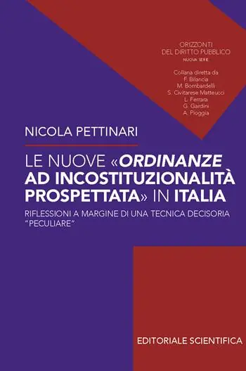 Popolare Le nuove ordinanze ad incostituzionalità prospettata in Italia. Riflessioni a margine di una tecnica decisoria «peculiare»