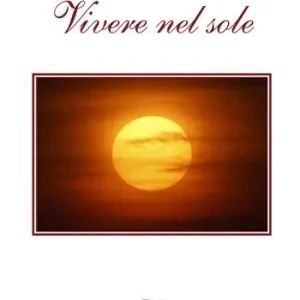 Direttamente Dal Produttore Vivere nel sole